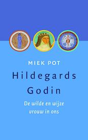 Hildegards godin - Miek Pot (ISBN 9789082733518)