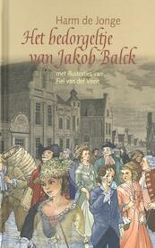 Het bedorgeltje van Jakob Balck - Harm de Jonge (ISBN 9789089672520)