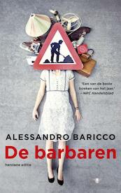 De barbaren - Alessandro Baricco (ISBN 9789403102405)