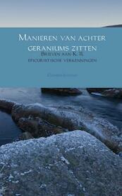 Manieren van achter geraniums zitten - Clemens Janzing (ISBN 9789402169904)