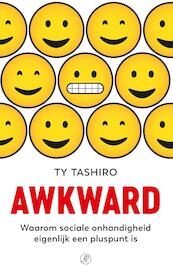 Awkward - Ty Tashiro (ISBN 9789029523738)