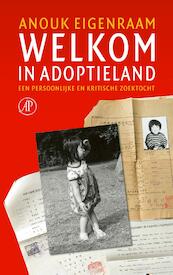 Welkom in adoptieland - Anouk Eigenraam (ISBN 9789029514521)