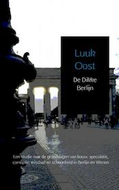De Dikke Berlijn - Luuk Oost (ISBN 9789402170245)