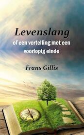 Levenslang - Frans Gillis (ISBN 9789086664368)