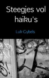 Steegjes vol haiku's - Luk Gybels (ISBN 9789402170825)