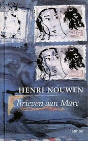 Brieven aan Marc (Printing on demand) - Henri Nouwen (ISBN 9789401454513)