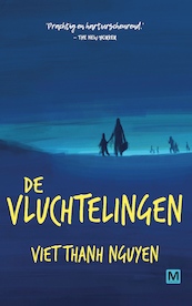 De Vluchtelingen - Viet Thanh Nguyen (ISBN 9789460687761)