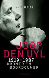 Joop den Uyl 1919-1987 - Anet Bleich (ISBN 9789050188180)