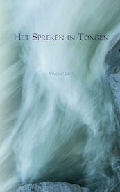 Het Spreken in Tongen - Vincent Grit (ISBN 9789463675970)