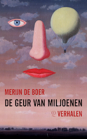 De geur van miljoenen - Merijn de Boer (ISBN 9789021412115)