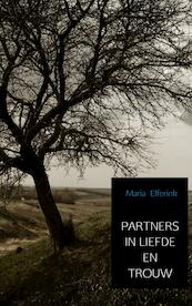 Partners in liefde en trouw - Maria Elferink (ISBN 9789402177510)