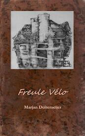 Freule Vélo - Marjan Duitemeijer (ISBN 9789402181425)