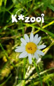 K*zooi - Larissa Cloudt (ISBN 9789402184808)