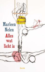 Alles wat licht is - Marleen Nelen (ISBN 9789045123608)