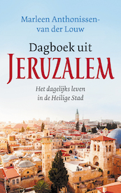 Dagboek uit Jeruzalem - Marleen Anthonissen - van der Louw (ISBN 9789023957461)