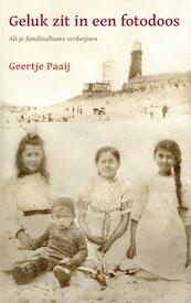 Geluk zit in een fotodoos - Geertje Paaij (ISBN 9789463868020)