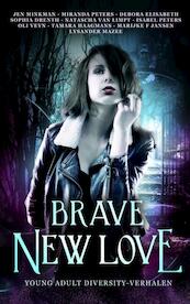 Brave New Love - Miranda Peters (ISBN 9789463863780)