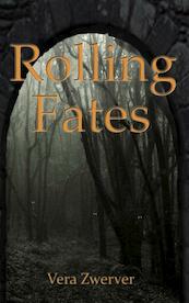 Rolling Fates - Vera Zwerver (ISBN 9789402194388)