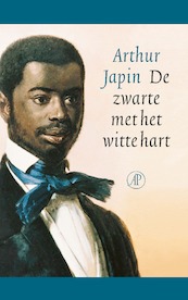 De zwarte met het witte hart - Arthur Japin (ISBN 9789029540865)