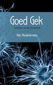 Goed Gek - Rian Meulenbroeks (ISBN 9789402188011)