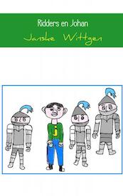 Ridders en Johan - Janske Wittgen (ISBN 9789402186093)