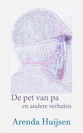 De pet van pa - Arenda Huijsen (ISBN 9789402196245)