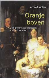 Oranje boven - Arnold Molier (ISBN 9789059111004)