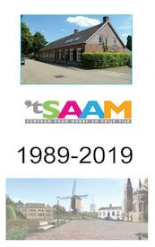 30 jaar ‛t SAAM - 'T Saam Mierlo (ISBN 9789463865654)