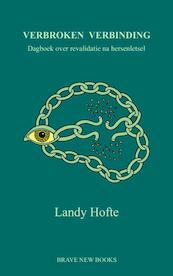 Verbroken verbinding - Landy Hofte (ISBN 9789402181197)
