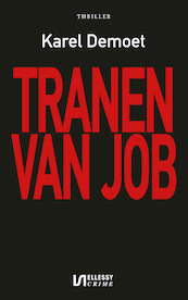 Tranen van Job - Karel Demoet (ISBN 9789086603930)