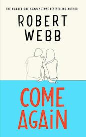 Come Again - Robert Webb (ISBN 9781786890139)