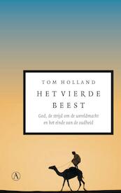Het vierde beest - Tom Holland (ISBN 9789025369088)