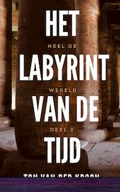 Het Labyrint van de Tijd - Ton van der Kroon (ISBN 9789464054613)