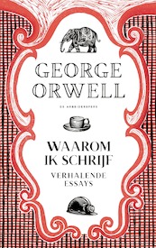 Waarom ik schrijf - George Orwell (ISBN 9789029542364)