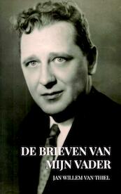 De brieven van mijn vader - Jan Willem van Thiel (ISBN 9789463989763)
