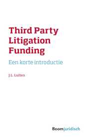 Third party litigation funding - J.L. Luiten (ISBN 9789462746268)