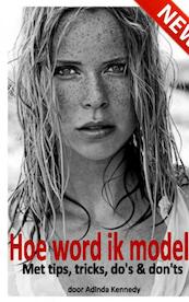 Hoe word ik model - Adinda Kennedy (ISBN 9789402114461)