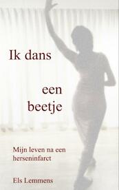 Ik dans een beetje - Els Lemmens (ISBN 9789402127614)