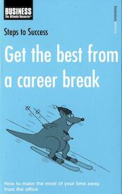 Get the best from a career break - (ISBN 9781408134238)