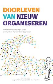 Doorleven van Nieuw Organiseren - Jan Smit, Guido van de Wiel, Georgette Kempink (ISBN 9789083067216)