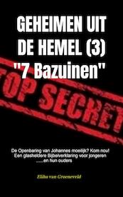 GEHEIMEN UIT DE HEMEL ( deel 3 ) - Elihu van Groeneveld (ISBN 9789464057263)