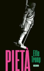Pietà - Elfie Tromp (ISBN 9789044543766)