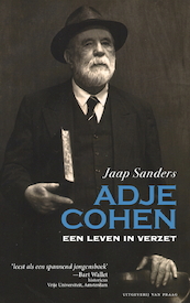 Adje Cohen. Een leven in verzet - Jaap Sanders (ISBN 9789049024321)