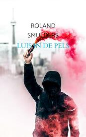 Luis in de pels - Roland Smulders (ISBN 9789464185317)