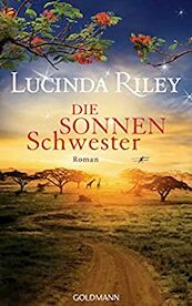 Die Sonnenschwester - Lucinda Riley (ISBN 9783442491728)