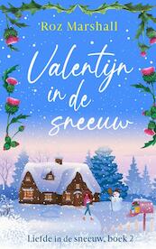 Valentijn in de sneeuw - Roz Marshall (ISBN 9789403617442)