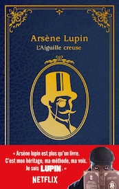 Arsène Lupin, L'Aiguille creuse - Maurice Leblanc (ISBN 9782017147565)
