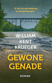 Gewone genade - William Kent Krueger (ISBN 9789051947205)