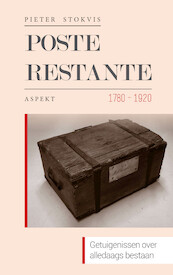 Poste restante 1780-1920 - Pieter Stokvis (ISBN 9789464247459)