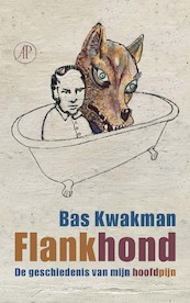 Flankhond - Bas Kwakman (ISBN 9789029545204)